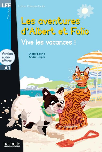 Albert et Folio Vive les vacances