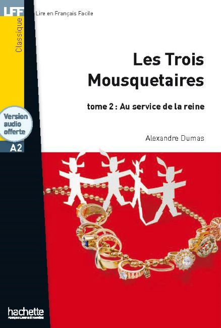 Les Trois Mousquetaires Tome 2